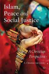 9780227174227-0227174224-Islam, Peace and Social Justice: A Christian Perspective