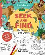 9781784986643-178498664X-Seek and Find: Old Testament Activity Book: Discover All About Our Amazing God! (Christian Coloring and activity book to gift kids ages 4-8)