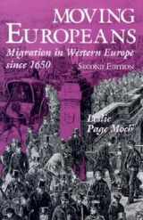 9780253215956-0253215951-Moving Europeans, Second Edition: Migration in Western Europe since 1650 (Interdisciplinary Studies in History)