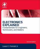 9780128116418-0128116412-Electronics Explained: Fundamentals for Engineers, Technicians, and Makers