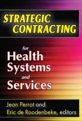 9781412814997-1412814995-Strategic Contracting for Health Systems and Services