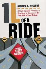 9781634605595-1634605594-1L of a Ride: A Well-Traveled Professor's Roadmap to Success in the First Year of Law School, Includes Video Course (Career Guides)