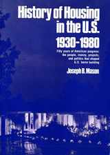 9780872013650-0872013650-History of Housing in the U.S: 1930-1980