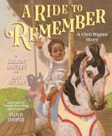 9781419736858-141973685X-A Ride to Remember: A Civil Rights Story
