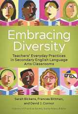 9780807768457-0807768456-Embracing Diversity: Teachers' Everyday Practices in Secondary English Language Arts Classrooms (Visions of Practice Series)