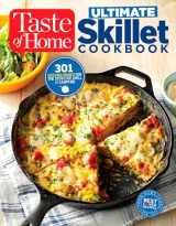 9781617655517-1617655511-Taste of Home Ultimate Skillet Cookbook: From cast-iron classics to speedy stovetop suppers turn here for 325 sensational skillet recipes (Taste of Home Comfort Food)