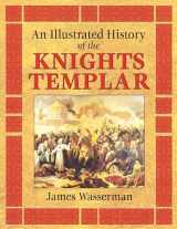 9781594771170-1594771170-An Illustrated History of the Knights Templar