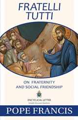 9781681927794-1681927799-Fratelli Tutti: On Fraternity and Social Friendship