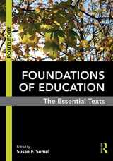 9780415806251-0415806259-Foundations of Education: The Essential Texts