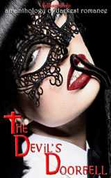 9781948318822-1948318822-The Devil's Doorbell: An Anthology of Darkest Romance