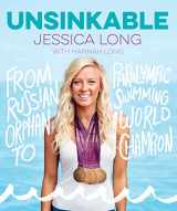 9781328707253-1328707253-Unsinkable: From Russian Orphan to Paralympic Swimming World Champion