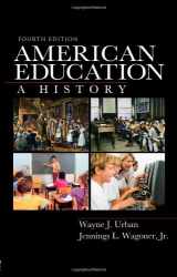 9780415965293-0415965292-American Education: A History