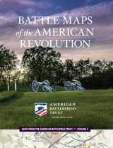 9780998811246-0998811246-Battle Maps of the American Revolution (3) (Maps from the American Battlefield Trust)
