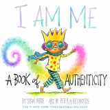 9781419746482-1419746480-I Am Me: A Book of Authenticity (I Am Books)
