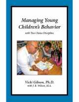9780982907634-098290763X-Managing Young Children’s Behavior with Two Choice Discipline: Booklet (Booklets sold in bundles of 4.)