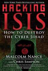 9781510718920-1510718923-Hacking ISIS: How to Destroy the Cyber Jihad