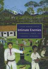 9780822340041-0822340046-Intimate Enemies: Landowners, Power, and Violence in Chiapas