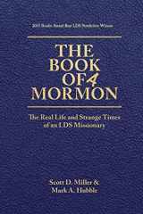 9780996662413-0996662413-The Book of a Mormon: The Real Life and Strange Times of an LDS Missionary