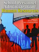 9781524985530-1524985538-School Personnel Administration/Human Resources: A California Perspective