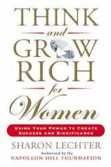 9780399170829-0399170820-Think and Grow Rich for Women: Using Your Power to Create Success and Significance