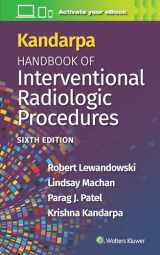 9781975146269-1975146263-Kandarpa Handbook of Interventional Radiologic Procedures