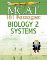 9781893858930-1893858936-Examkrackers MCAT 101 Passages: Biology 2: Systems