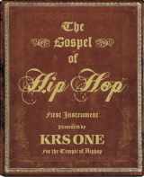 9781576874974-1576874974-The Gospel of Hip Hop: The First Instrument