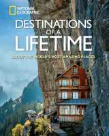 9781426215643-1426215649-Destinations of a Lifetime: 225 of the World's Most Amazing Places