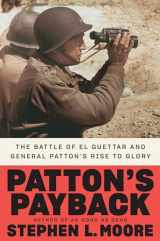 9780593183403-0593183401-Patton's Payback: The Battle of El Guettar and General Patton's Rise to Glory