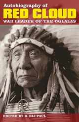 9780917298509-0917298500-Autobiography of Red Cloud: War Leader of the Oglalas