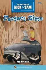 9781732524736-1732524734-Perfect Gifts (The Adventures of Nick & Sam, Book 1)