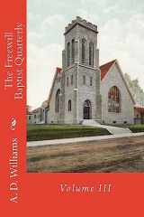 9781512376234-151237623X-The Freewill Baptist Quarterly: Volume III