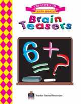 9781576902608-1576902609-Brain Teasers, Grade 6 Workbook