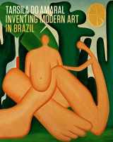 9780300228618-0300228619-Tarsila do Amaral: Inventing Modern Art in Brazil