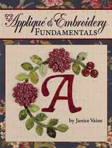 9781935726180-1935726188-Applique & Embroidery Fundamentals: In the Classroom With Jan Vaine (Landauer)