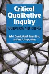 9781629580128-1629580120-Critical Qualitative Inquiry: Foundations and Futures