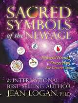 9781645709756-1645709752-Sacred Symbols of the New Age: Powerful Healing Energy From the Central Sun