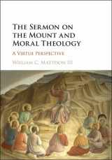 9781107171480-1107171482-The Sermon on the Mount and Moral Theology: A Virtue Perspective
