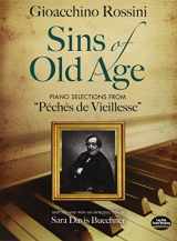 9780486497570-0486497577-Sins of Old Age: Piano Selections from "Péchés de Vieillesse" (Dover Books on Music)