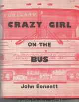 9780686653998-0686653998-Crazy Girl on the Bus