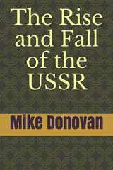 9781708324810-170832481X-The Rise and Fall of the USSR