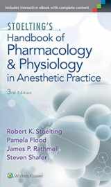 9781605475493-1605475491-Stoelting's Handbook of Pharmacology and Physiology in Anesthetic Practice