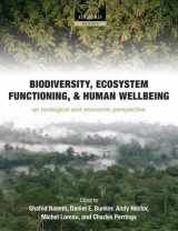 9780199547951-0199547955-Biodiversity, Ecosystem Functioning, and Human Wellbeing: An Ecological and Economic Perspective