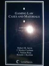 9781422407998-1422407993-Gaming Law Cases and Materials Supplement (Supplement)