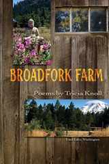 9780998099941-0998099945-Broadfork Farm: Trout Lake, Washington