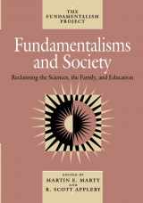 9780226508818-0226508811-Fundamentalisms and Society: Reclaiming the Sciences, the Family, and Education (Volume 2) (The Fundamentalism Project)