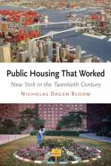 9780812220674-0812220676-Public Housing That Worked: New York in the Twentieth Century