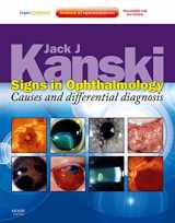 9780723435488-0723435480-Signs in Ophthalmology: Causes and Differential Diagnosis: Expert Consult - Online and Print
