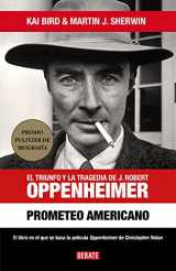 9788418967986-8418967986-Prometeo Americano. El libro que inspiró la película OPPENHEIMER / American Prom etheus (Spanish Edition)