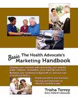 9780982801437-0982801432-The Health Advocate's Basic Marketing Handbook